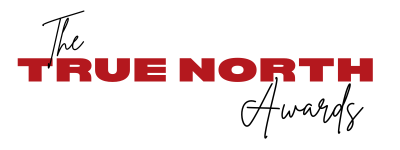 The True North Awards